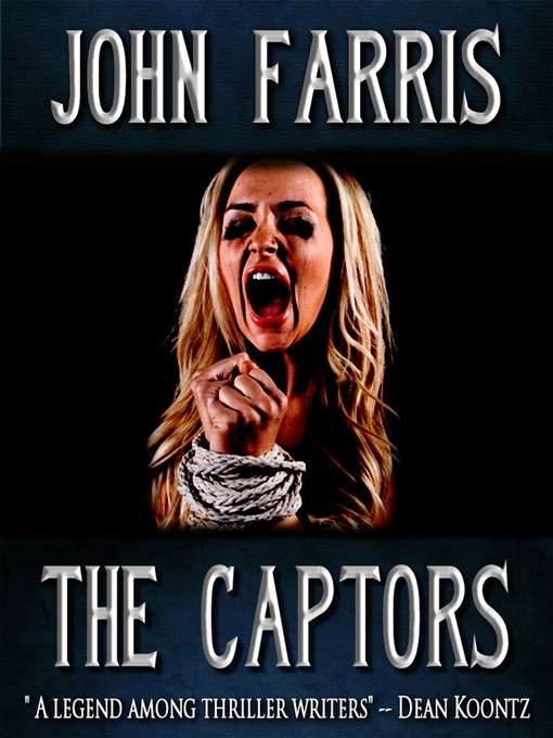 Title details for The Captors by John Farris - Available